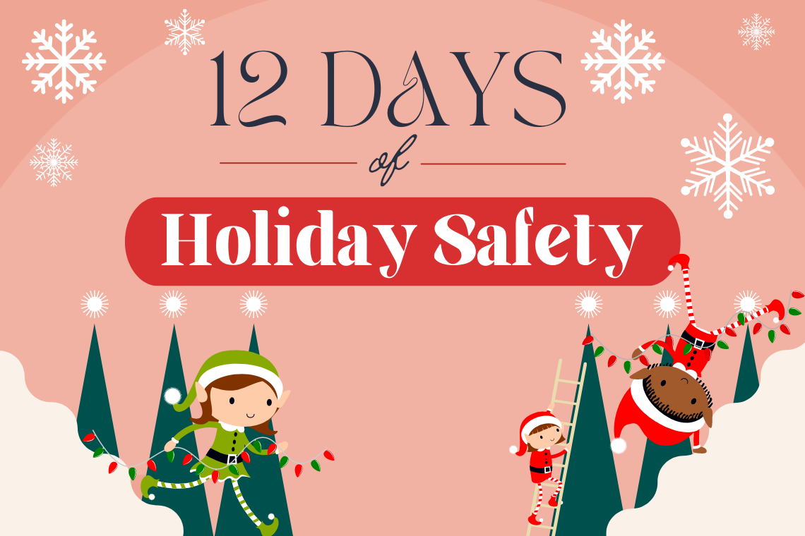12 Days of Holiday Safety